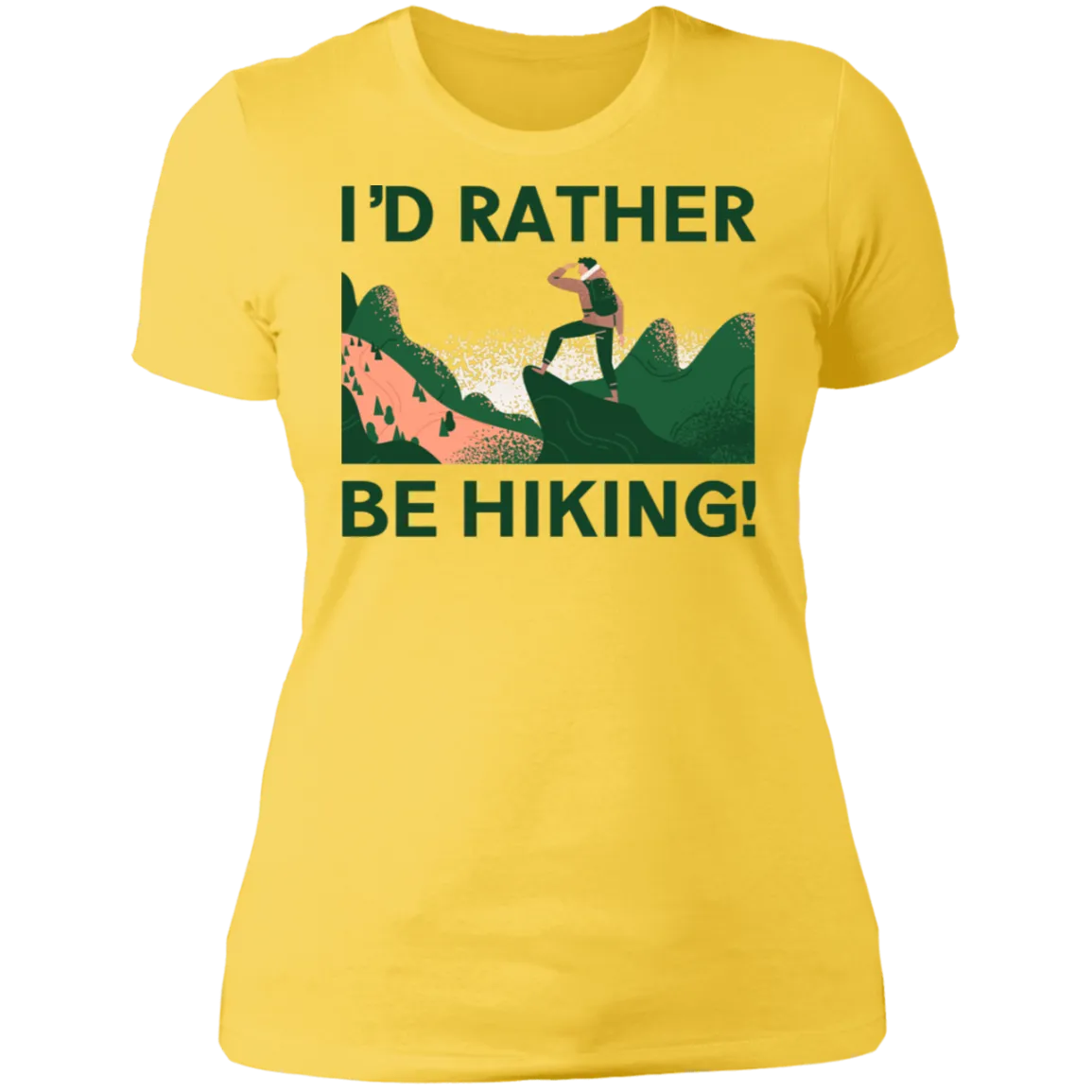 I'd Rather Be Hiking - Women's Tee
